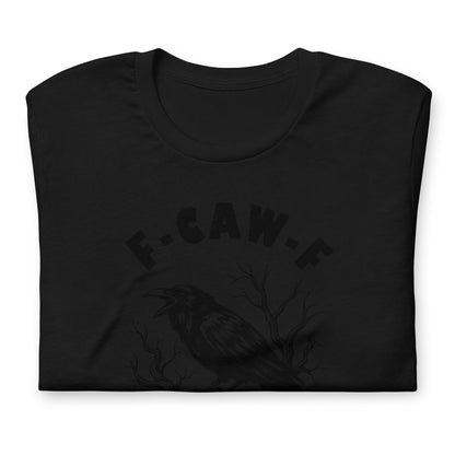 F-CAW-F Raven Skull Graphic T-Shirt | Dark Humor Unisex Tee - Spinsterly Co