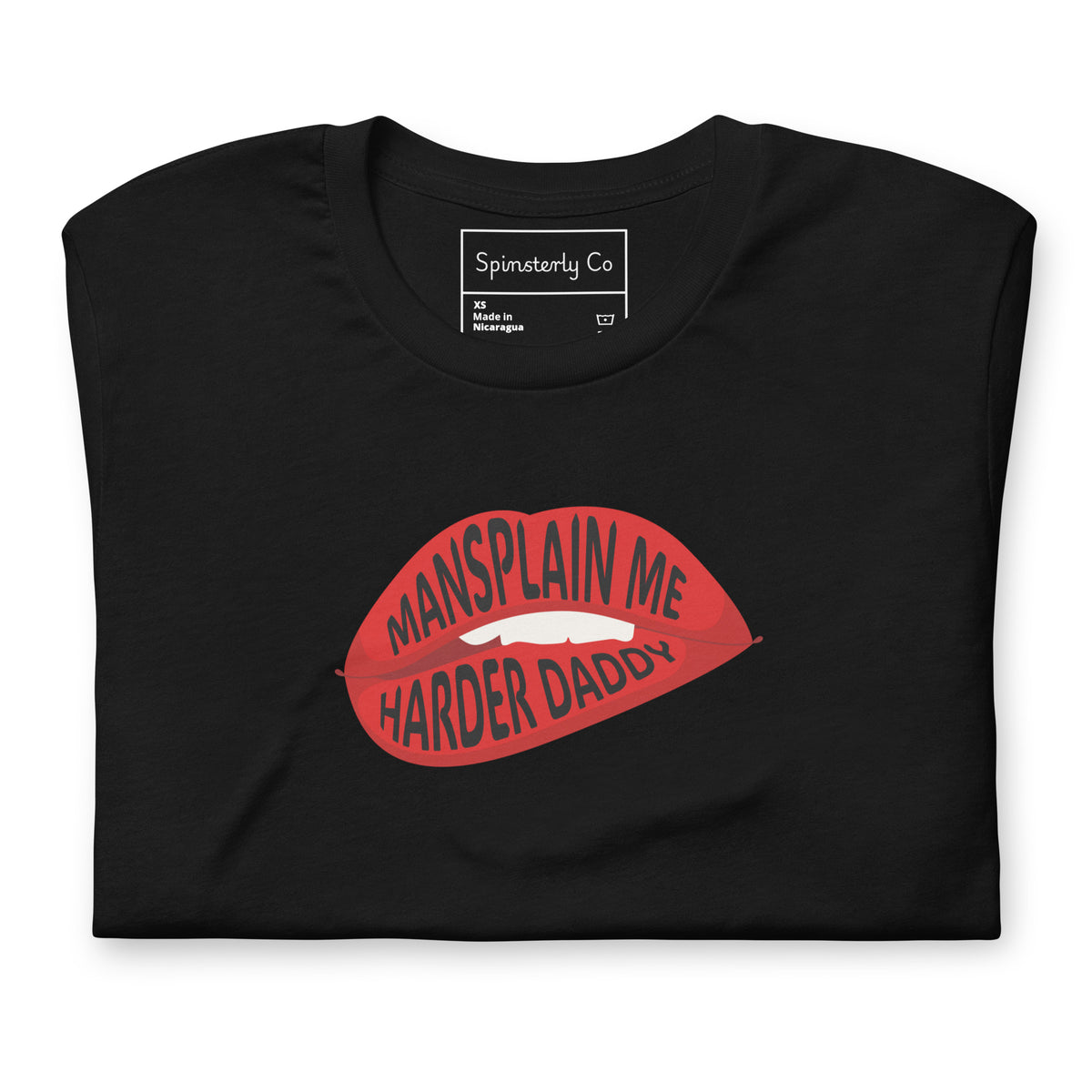 Mansplain Me Harder Daddy Graphic T-Shirt | Funny Feminist Sarcastic Tee - Spinsterly Co