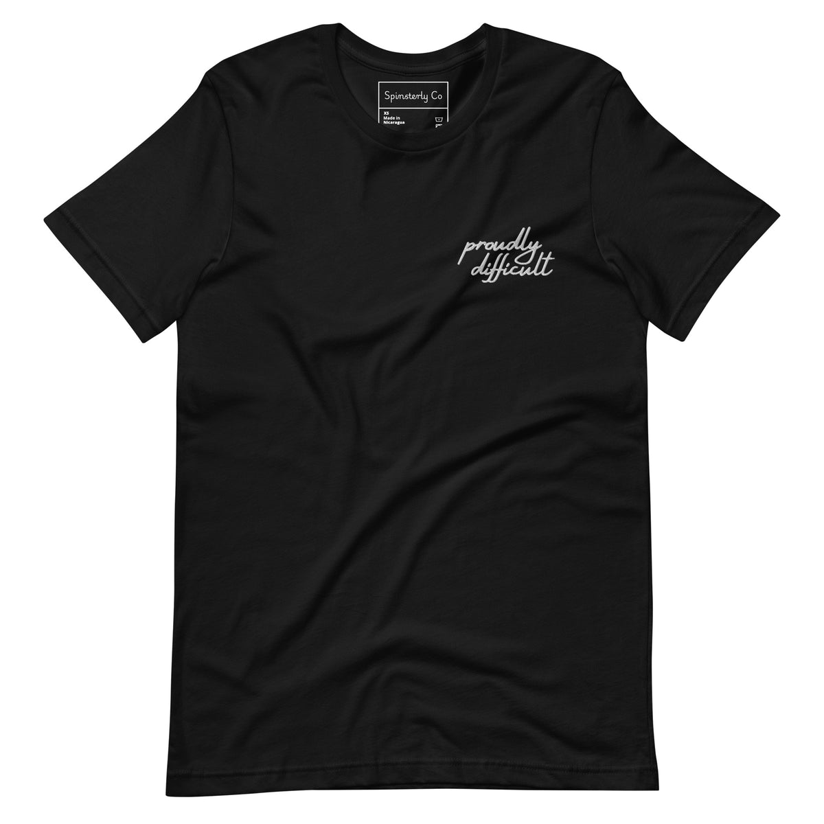 Proudly Difficult Embroidered T-Shirt | Feminist Statement Tee - Spinsterly Co