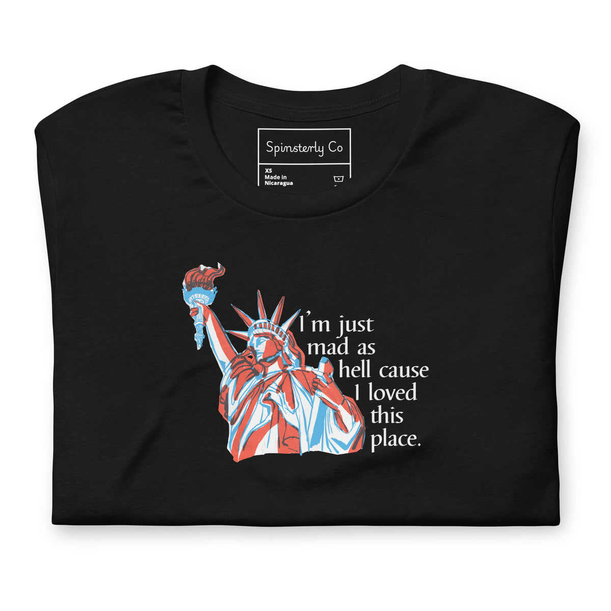 Mad as Hell Statue of Liberty T-Shirt | Patriotic Protest Graphic Tee - Spinsterly Co
