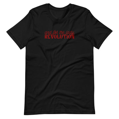 And for the Lady Revolution T-Shirt | Feminist Statement Graphic Tee - Spinsterly Co