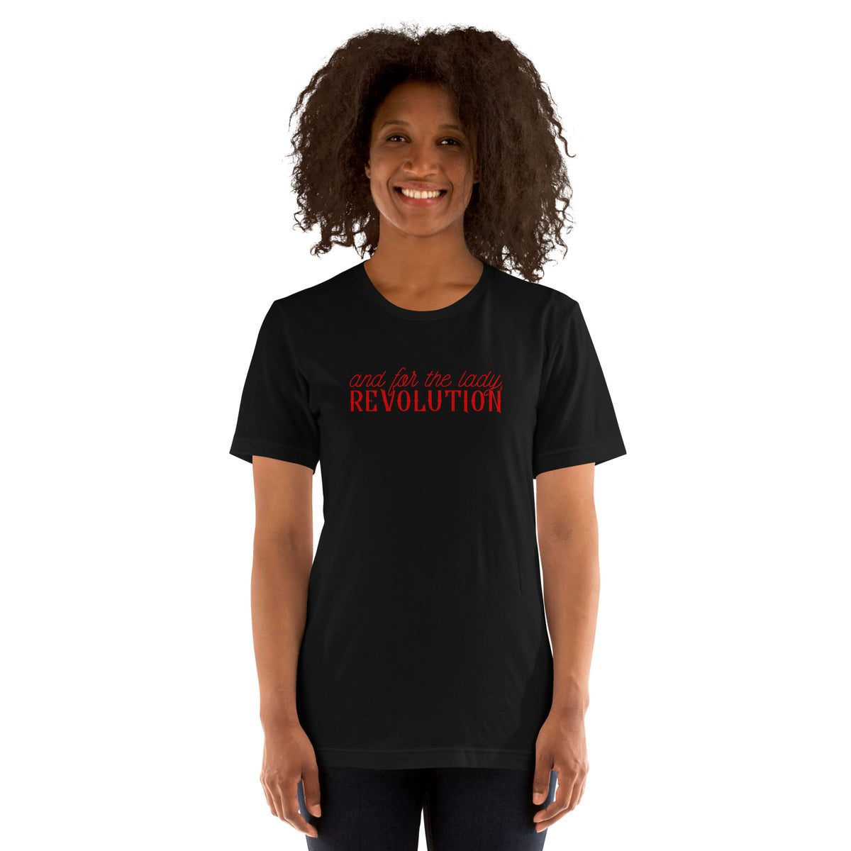 And for the Lady Revolution T-Shirt | Feminist Statement Graphic Tee - Spinsterly Co
