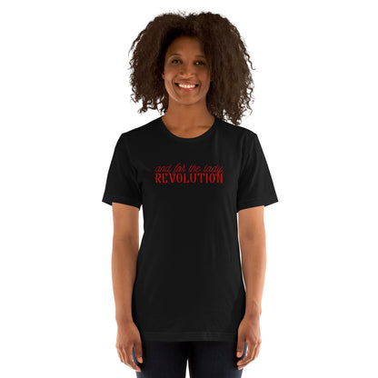 And for the Lady Revolution T-Shirt | Feminist Statement Graphic Tee - Spinsterly Co