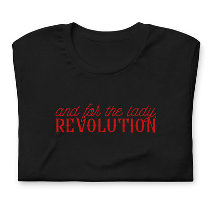 And for the Lady Revolution T-Shirt | Feminist Statement Graphic Tee - Spinsterly Co