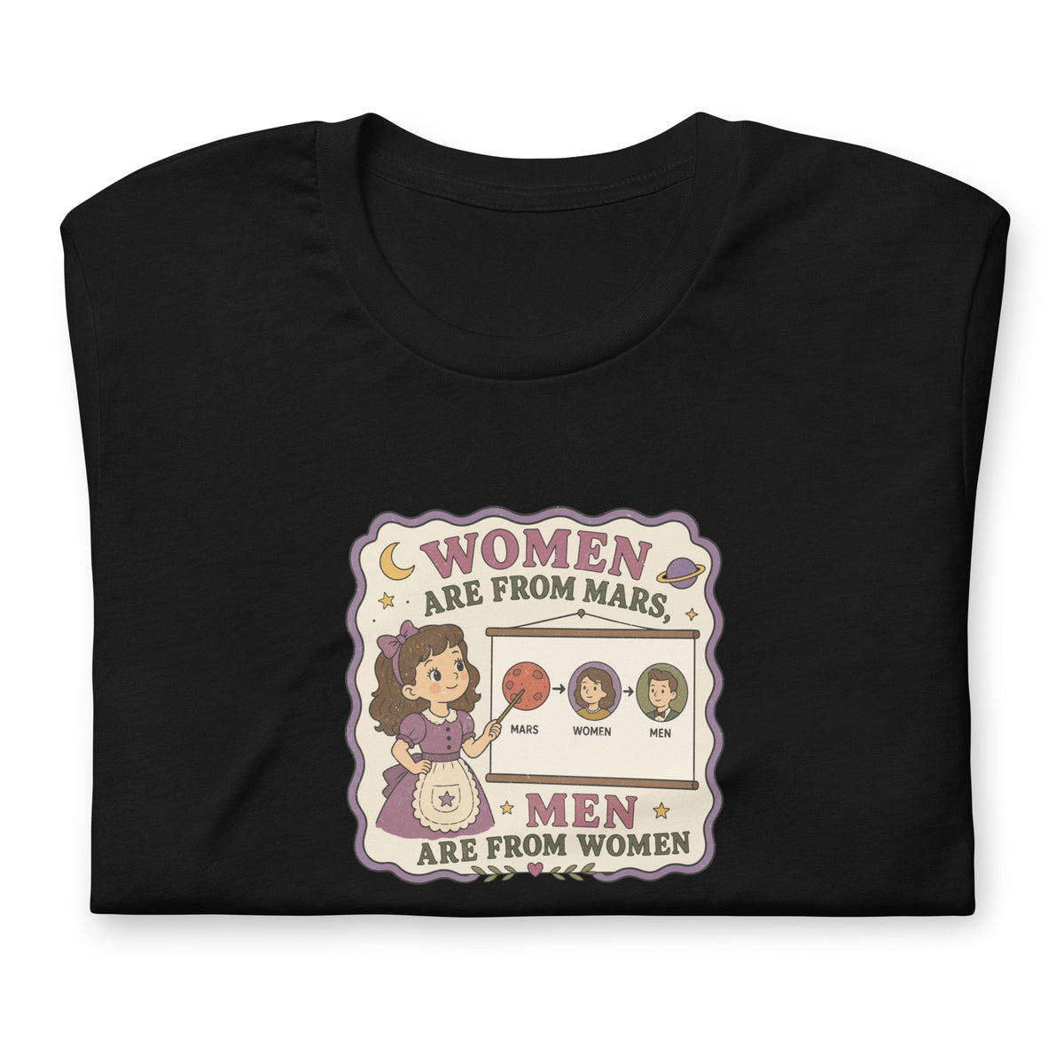 Women Are From Mars, Men Are From Women | Retro Feminist Graphic Tee - Spinsterly Co