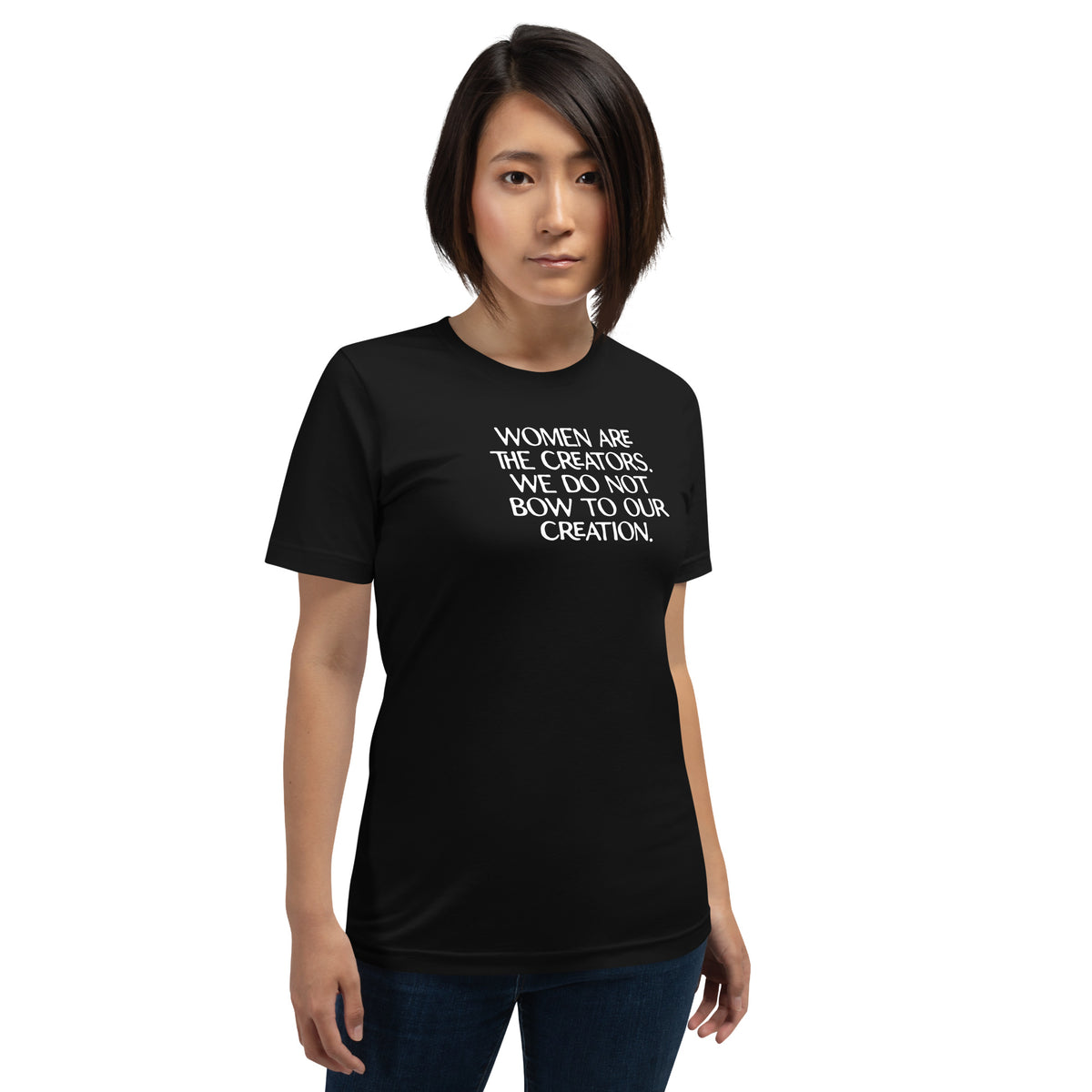 Women Are The Creators Feminist Graphic Tee | Empowerment T-Shirt - Spinsterly Co