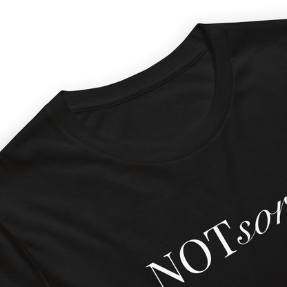 NOT sorry Mixed Typography T-Shirt | Feminist Statement Tee - Spinsterly Co