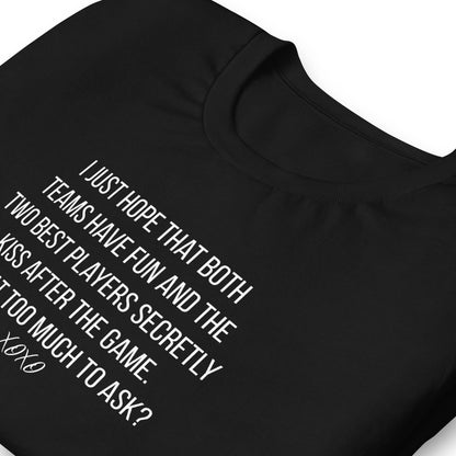 I Just Hope Both Teams Have Fun T-Shirt | Funny Sports Graphic Tee - Spinsterly Co