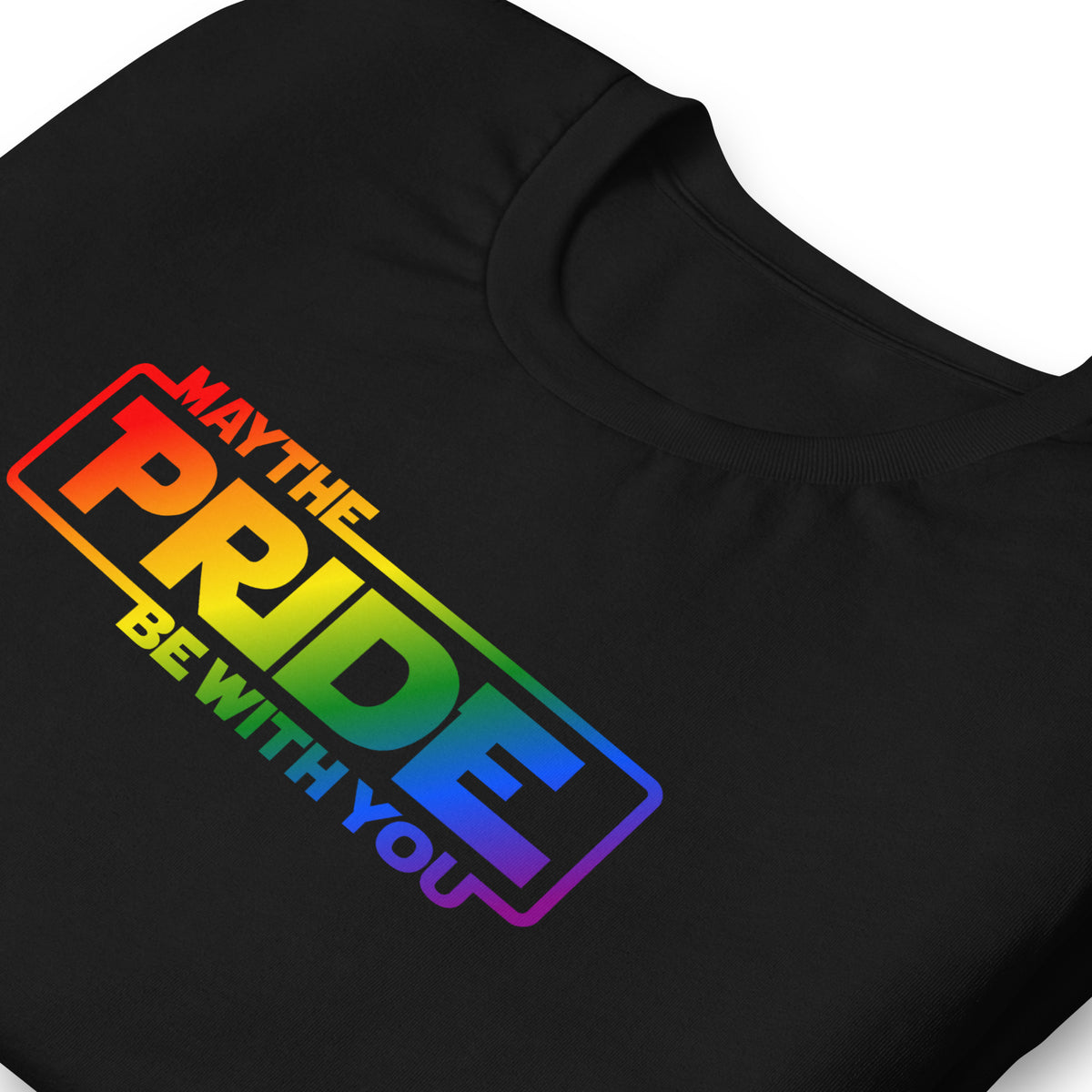May the Pride Be With You T-Shirt | Rainbow Pride Sci-Fi Graphic Tee - Spinsterly Co