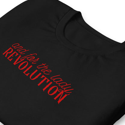 And for the Lady Revolution T-Shirt | Feminist Statement Graphic Tee - Spinsterly Co