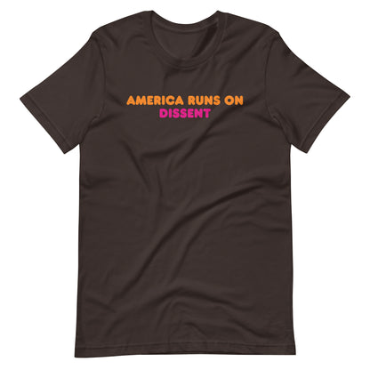 America Runs on Dissent T-Shirt | Funny Political Parody Graphic Tee - Spinsterly Co