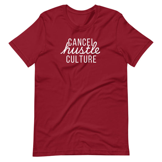 Cancel Hustle Culture Anti-Grind T-Shirt | Funny Work Burnout Tee - Spinsterly Co