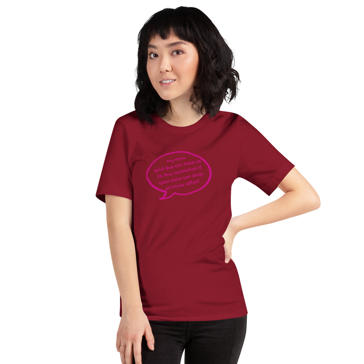 My Mom Said She Can Take Us to the Revolution T-Shirt | Funny Activist Graphic Tee - Spinsterly Co