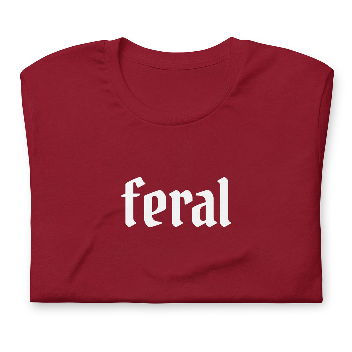 Feral T-Shirt | Gothic Blackletter Statement Graphic Tee - Spinsterly Co