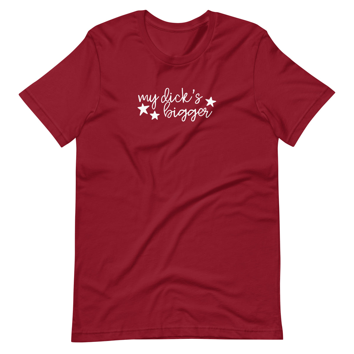 My Dick's Bigger T-Shirt — Bold Feminist Statement Graphic Tee - Spinsterly Co