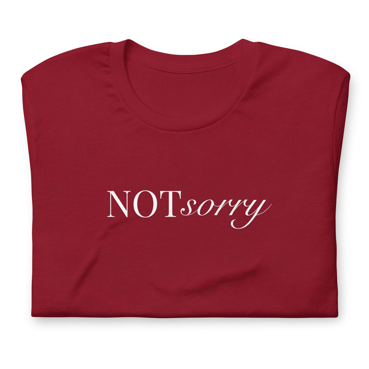 NOT sorry Mixed Typography T-Shirt | Feminist Statement Tee - Spinsterly Co