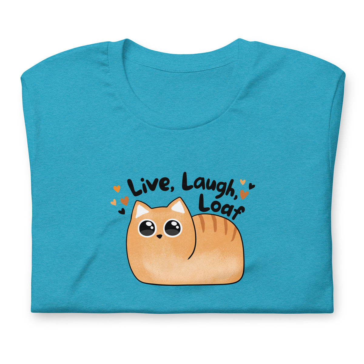 Live, Laugh, Loaf Cat T-Shirt | Kawaii Cat Loaf Graphic Tee - Spinsterly Co