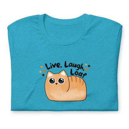 Live, Laugh, Loaf Cat T-Shirt | Kawaii Cat Loaf Graphic Tee - Spinsterly Co