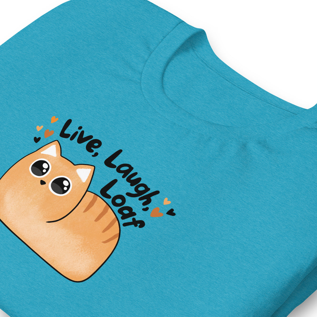 Live, Laugh, Loaf Cat T-Shirt | Kawaii Cat Loaf Graphic Tee - Spinsterly Co