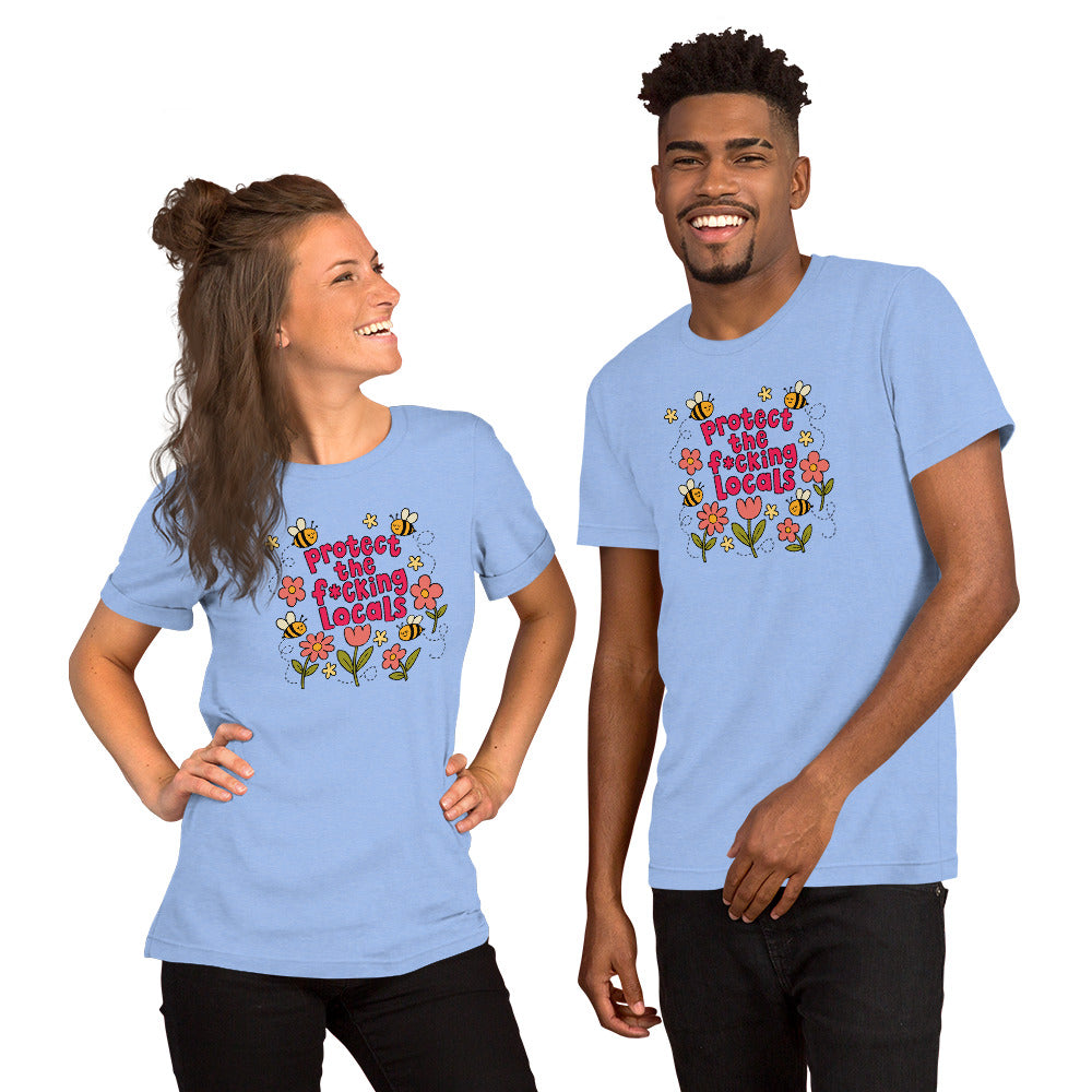 Protect The Locals F*cking Bee Inspired T-Shirt | Environmental Graphic Tee - Spinsterly Co