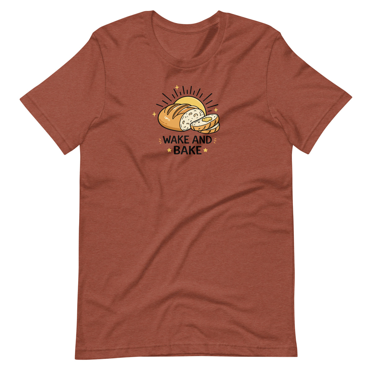 Wake and Bake Sourdough Tee | Funny Bread Lover Graphic T-Shirt - Spinsterly Co