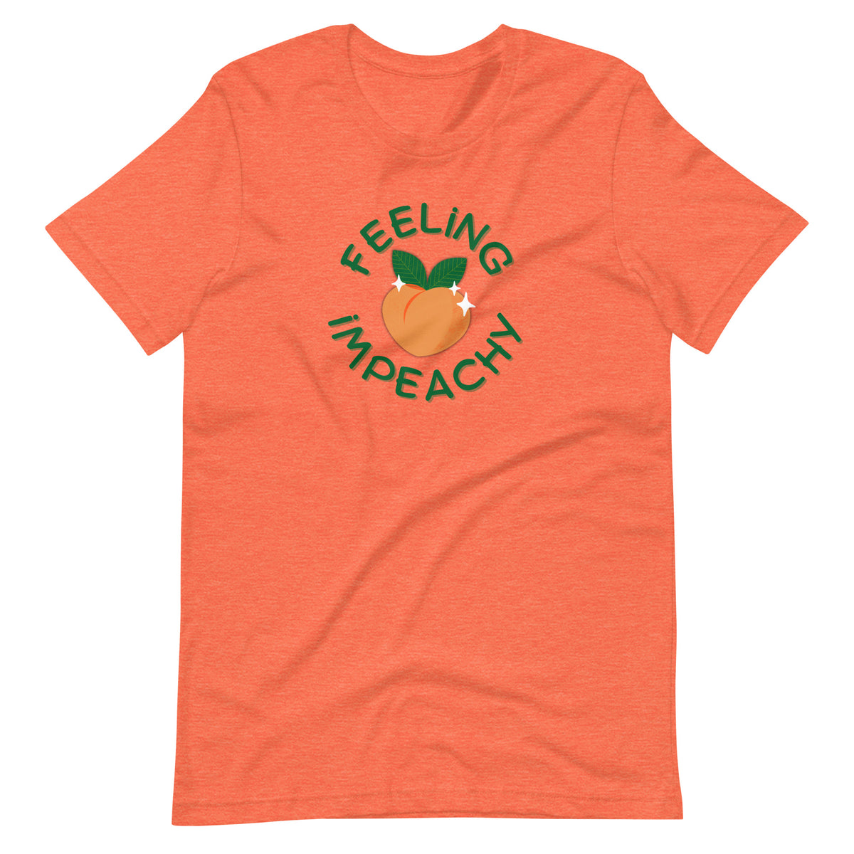 Feeling Impeachy T-Shirt | Funny Political Graphic Tee - Spinsterly Co
