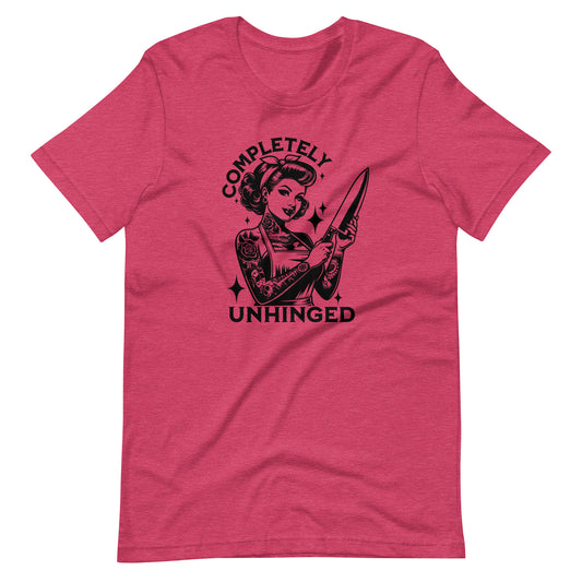 Completely Unhinged T-Shirt | Tattooed Pin-Up Funny Feminist Graphic Tee - Spinsterly Co