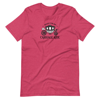 Ready for My Carriage Ride Graphic Unisex T-Shirt | Regency Romance Gift - Spinsterly Co