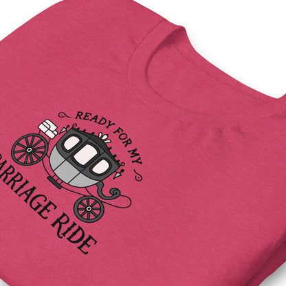 Ready for My Carriage Ride Graphic Unisex T-Shirt | Regency Romance Gift - Spinsterly Co