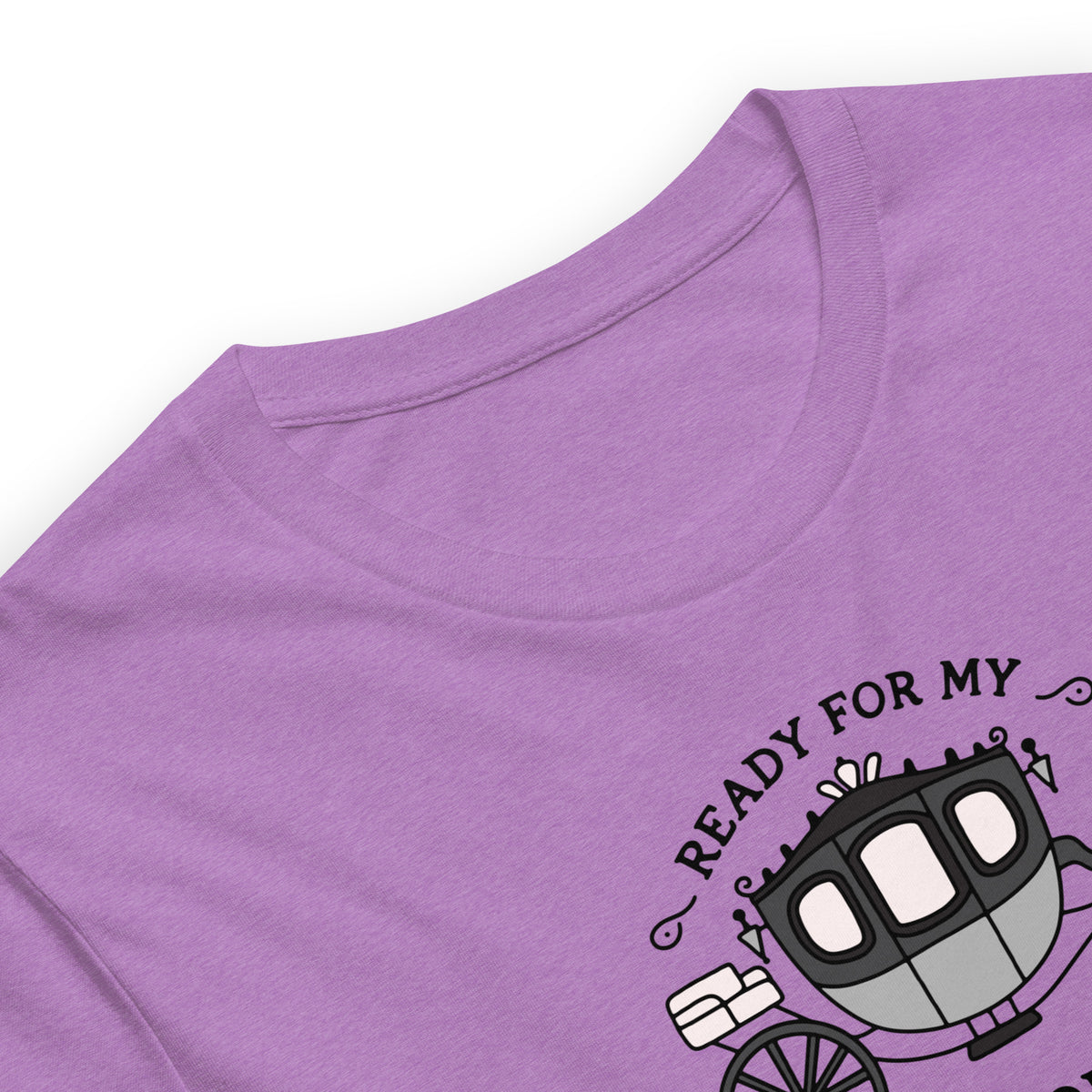 Ready for My Carriage Ride Graphic Unisex T-Shirt | Regency Romance Gift - Spinsterly Co