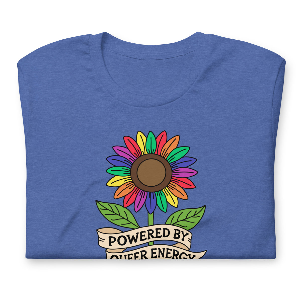 Powered by Queer Energy T-Shirt | Rainbow Sunflower LGBTQIA+ Pride Tee - Spinsterly Co