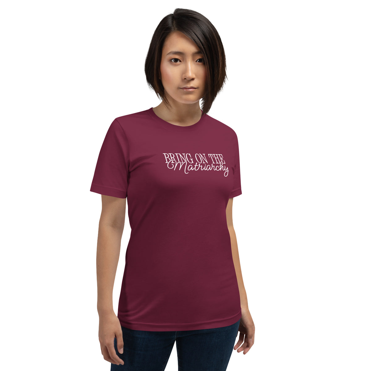 Bring on the Matriarchy T-Shirt | Feminist Graphic Tee - Spinsterly Co