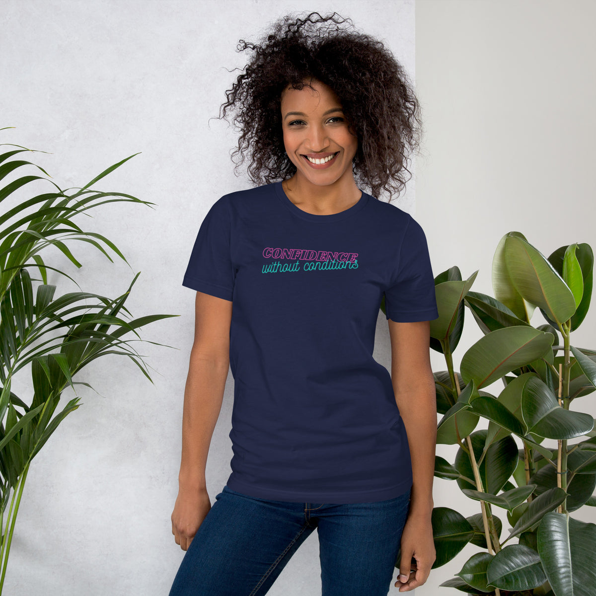 Confidence Without Conditions T-Shirt | Feminist Empowerment Graphic Tee - Spinsterly Co