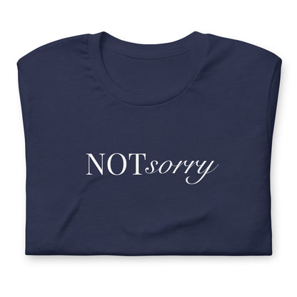NOT sorry Mixed Typography T-Shirt | Feminist Statement Tee - Spinsterly Co