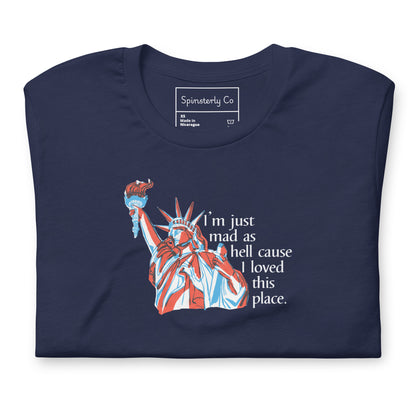 Mad as Hell Statue of Liberty T-Shirt | Patriotic Protest Graphic Tee - Spinsterly Co