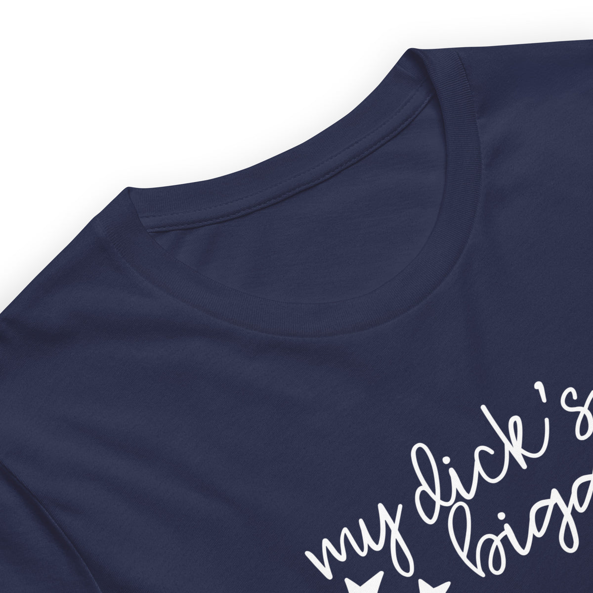 My Dick's Bigger T-Shirt — Bold Feminist Statement Graphic Tee - Spinsterly Co