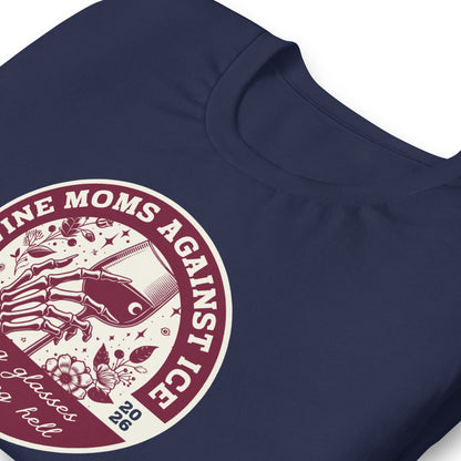Wine Moms Against ICE T-Shirt | Anti-ICE Political Statement Tee - Spinsterly Co
