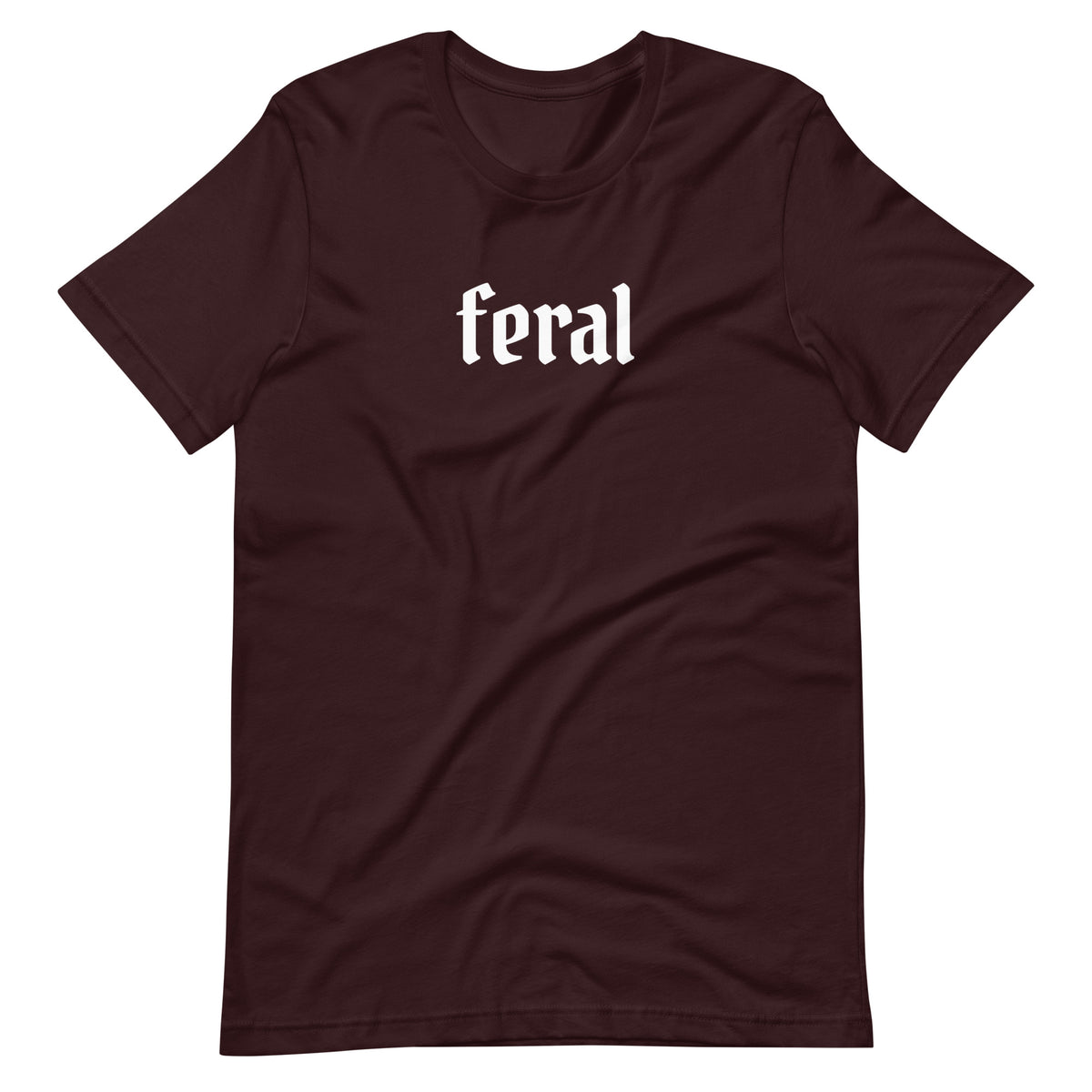 Feral T-Shirt | Gothic Blackletter Statement Graphic Tee - Spinsterly Co