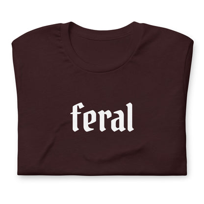 Feral T-Shirt | Gothic Blackletter Statement Graphic Tee - Spinsterly Co