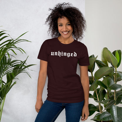 Unhinged T-Shirt | Gothic Blackletter Funny Statement Graphic Tee - Spinsterly Co