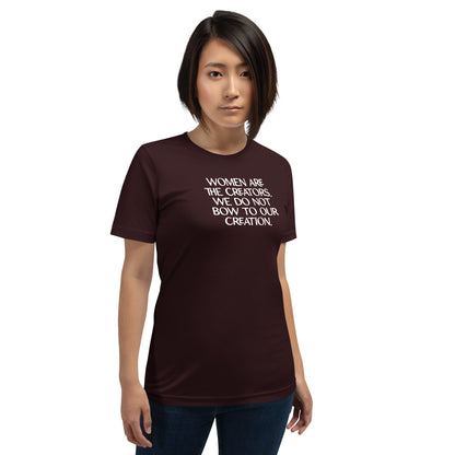 Women Are The Creators Feminist Graphic Tee | Empowerment T-Shirt - Spinsterly Co