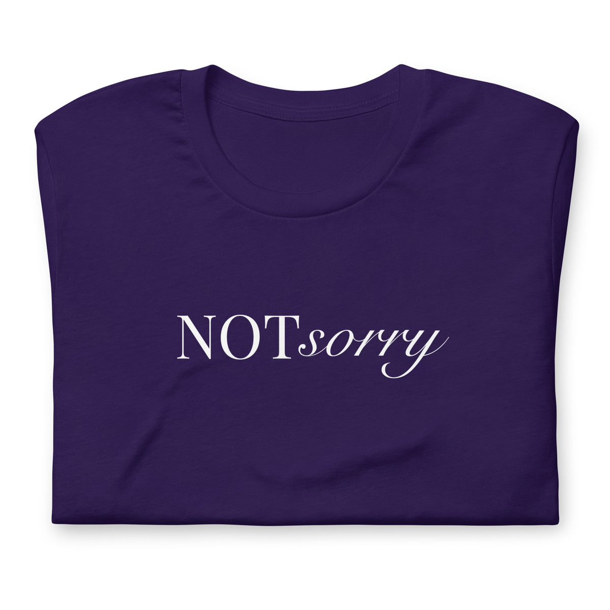 NOT sorry Mixed Typography T-Shirt | Feminist Statement Tee - Spinsterly Co