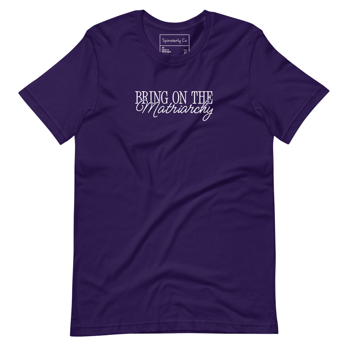 Bring on the Matriarchy T-Shirt | Feminist Graphic Tee - Spinsterly Co