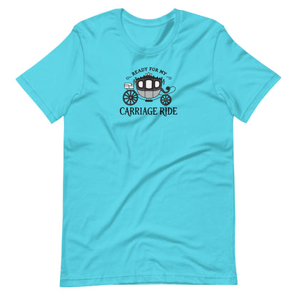 Ready for My Carriage Ride Graphic Unisex T-Shirt | Regency Romance Gift - Spinsterly Co