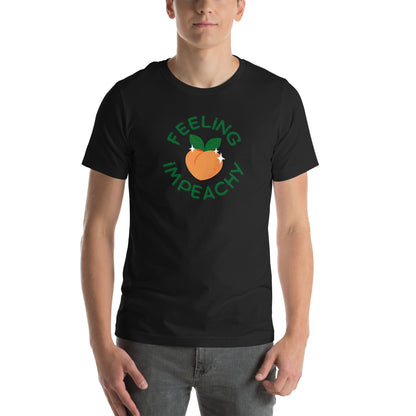 Feeling Impeachy T-Shirt | Funny Political Graphic Tee - Spinsterly Co