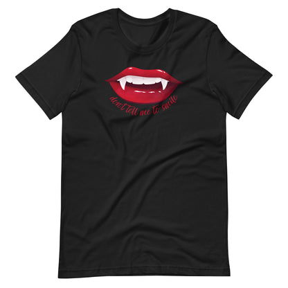 Don't Tell Me to Smile T-Shirt | Vampire Lips Feminist Graphic Tee | Spinsterly Co - Spinsterly Co