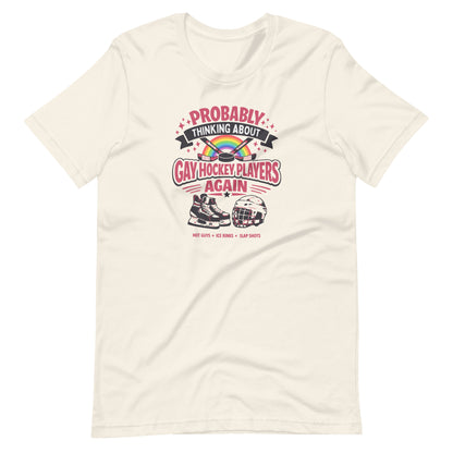 Probably Thinking About Gay Hockey Players Again T-Shirt | Queer Hockey Romance Tee - Spinsterly Co