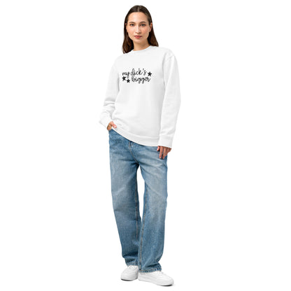 My Dick’s Bigger Embroidered Crewneck Sweatshirt | Funny Feminist Heavyweight Fleece - Spinsterly Co