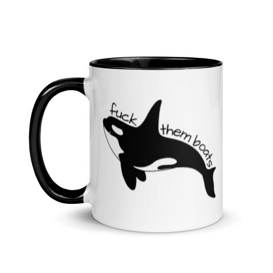 F*ck Them Boats Orca Accent Coffee Mug | Funny Orca Whale Gift Black Interior - Spinsterly Co