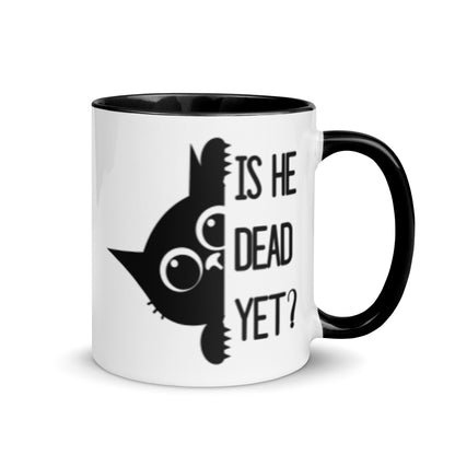 Is He Dead Yet Black Cat Accent Coffee Mug | Funny Dark Humor Political Gift - Spinsterly Co